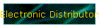Electronic Distributors