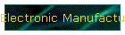 Electronic Manufacturers