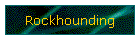 Rockhounding